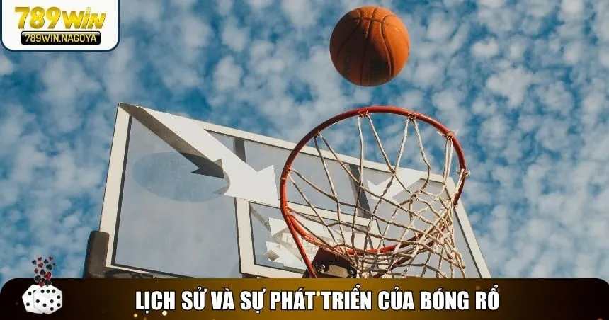 Quá trình bùng nổ phát triển của bóng rổ